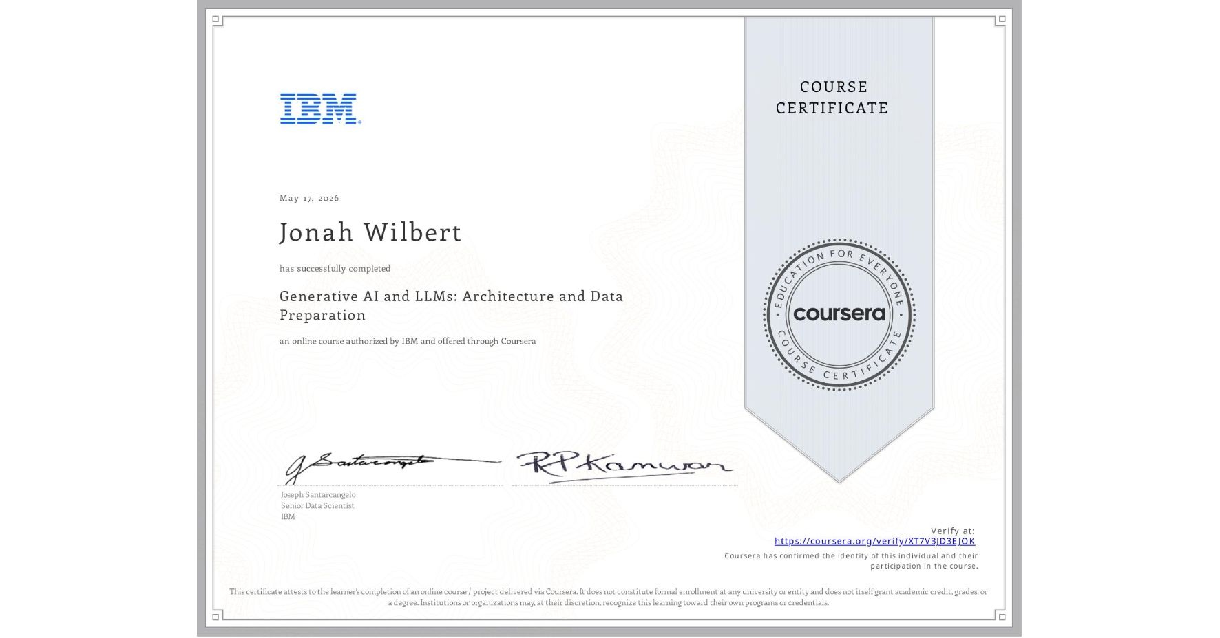 IBM course certificate via Coursera: Generative AI and LLMs, Architecture and Data Preparation, awarded to Jonah Wilbert on 17 May 2026